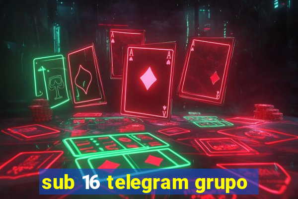 sub 16 telegram grupo